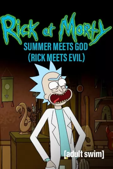 Rick et Morty : Summer rencontre Dieu (Rick rencontre le Mal) [WEBRIP] - VOSTFR