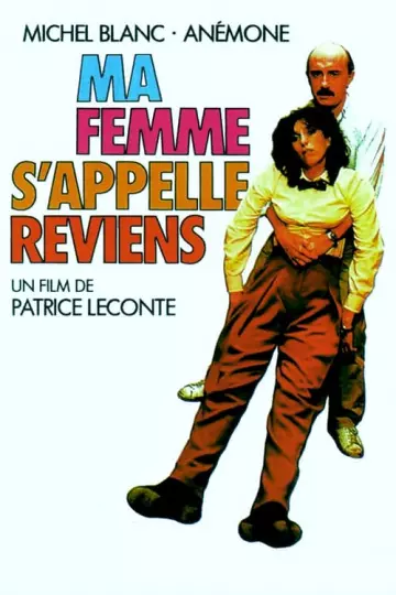 Ma femme s'appelle reviens [HDTV 1080p] - FRENCH