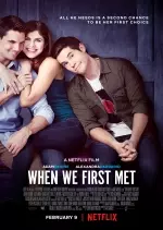 When We First Met [WEBRIP] - FRENCH