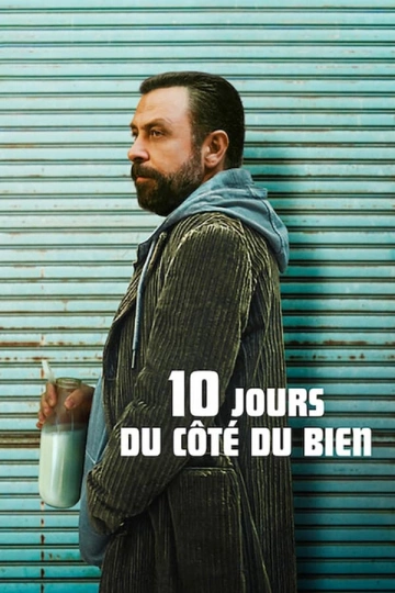 10 jours du côté du bien [WEBRIP 720p] - FRENCH