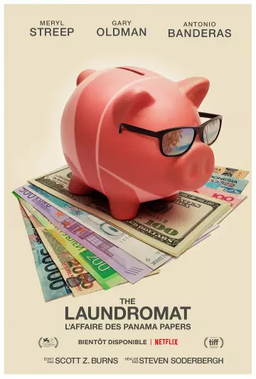 The Laundromat : L'affaire des Panama Papers [WEBRIP] - FRENCH