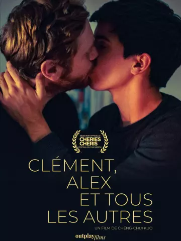 Clément, Alex Et Tous Les Autres [HDRIP] - FRENCH