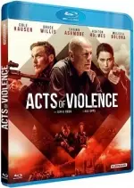 Acts Of Violence [BLU-RAY 720p] - FRENCH