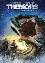 Tremors 6: A Cold Day In Hell [HDRIP] - FRENCH