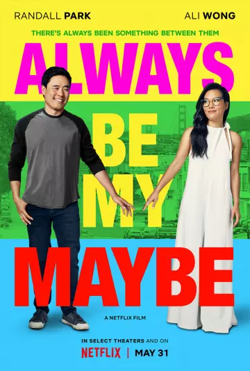 Always Be My Maybe [WEBRIP] - FRENCH