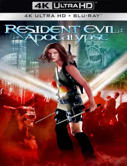 Resident Evil : Apocalypse [BLURAY REMUX 4K] - MULTI (TRUEFRENCH)