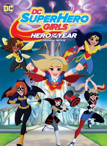 DC Super Hero Girls: Hero of the Year [WEB-DL 1080p] - MULTI (FRENCH)