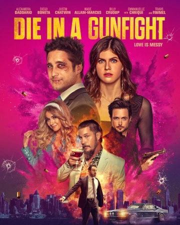 Die In A Gunfight [HDRIP] - FRENCH