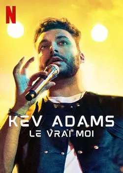 Kev Adams : Le vrai moi [WEB-DL 1080p] - FRENCH
