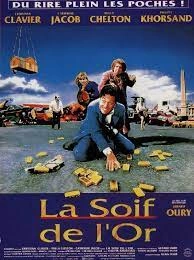 La Soif de l'or [HDLIGHT 1080p] - FRENCH