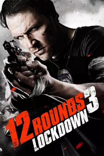 12 Rounds 3: Lockdown [WEB-DL 1080p] - MULTI (FRENCH)