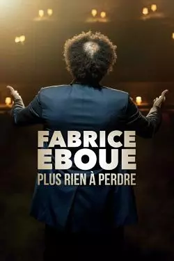 Fabrice Eboué - Plus rien à perdre [WEB-DL 720p] - FRENCH