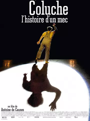 Coluche, l'histoire d'un mec [HDLIGHT 1080p] - FRENCH