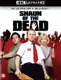 Shaun of the Dead [BLURAY REMUX 4K] - MULTI (TRUEFRENCH)