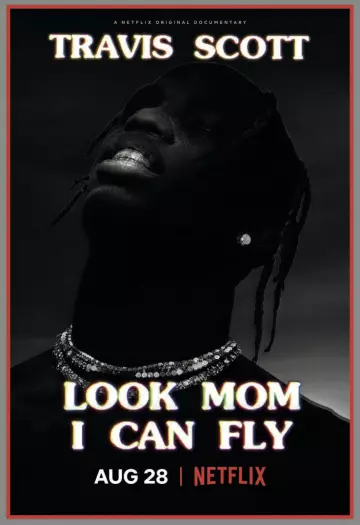 Travis Scott: Look Mom I Can Fly [WEB-DL 1080p] - VOSTFR