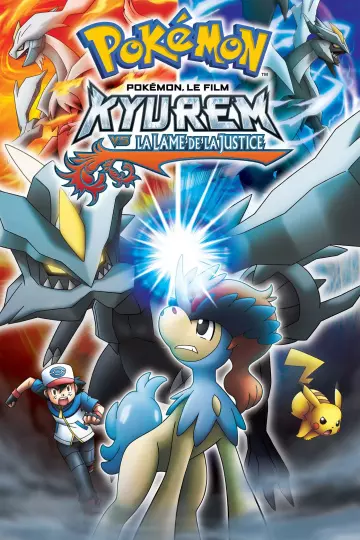Pokémon : Kyurem vs la Lame de la Justice [DVDRIP] - FRENCH