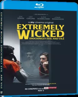 Extremely Wicked, Shockingly Evil and Vile [BLU-RAY 720p] - FRENCH