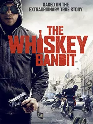 The Whiskey Bandit [HDRIP] - TRUEFRENCH