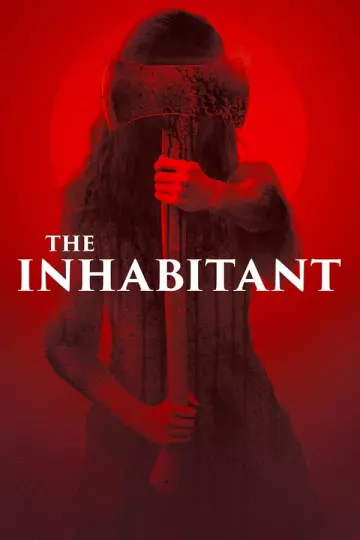 The Inhabitant [HDLIGHT 720p] - FRENCH