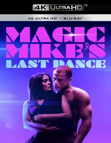Magic Mike : dernière danse [WEBRIP 4K] - MULTI (FRENCH)