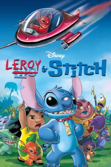 Leroy & Stitch [WEB-DL 1080p] - MULTI (TRUEFRENCH)