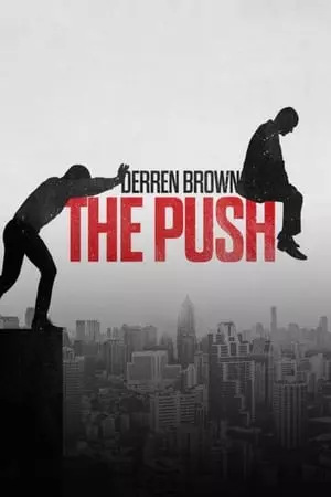 Derren Brown: Pushed to the Edge [WEBRIP] - FRENCH