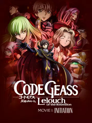 Code Geass: Lelouch of the Rebellion I - Initiation [WEB-DL 720p] - VOSTFR