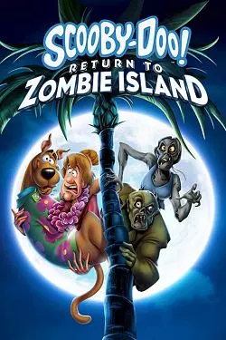 Scooby-Doo ! Retour sur l'île aux zombies [WEBRIP 720p] - FRENCH