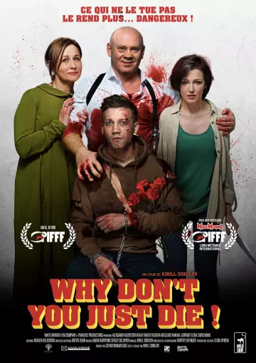 Why Don't You Just Die [BDRIP] - FRENCH