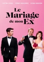 Le Mariage de mon ex [WEB-DL 1080p] - FRENCH