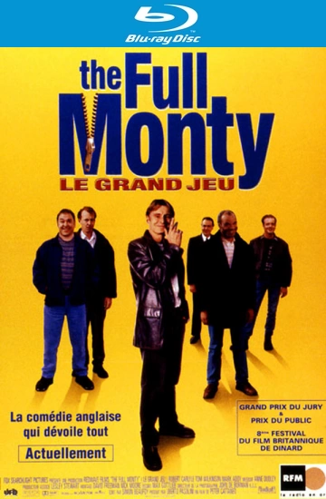 The Full Monty / Le Grand jeu [HDLIGHT 1080p] - MULTI (TRUEFRENCH)