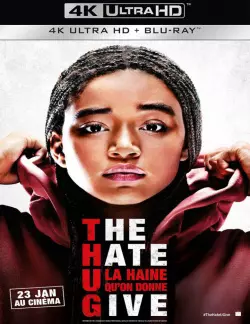 The Hate U Give – La Haine qu'on donne [BLURAY REMUX 4K] - MULTI (TRUEFRENCH)