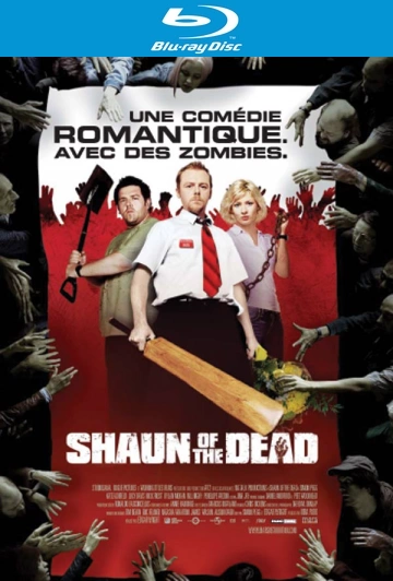 Shaun of the Dead [HDLIGHT 1080p] - MULTI (TRUEFRENCH)