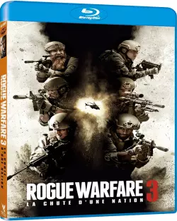 Rogue Warfare 3 : La chute d'une nation [HDLIGHT 720p] - FRENCH