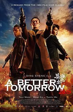 A Better Tomorrow 2018 [BDRIP] - FRENCH