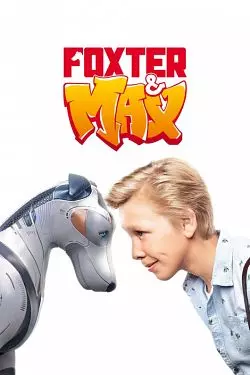 Foxter et Max [HDRIP] - FRENCH