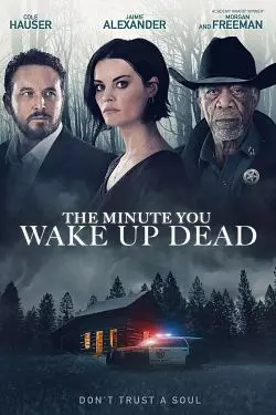 The Minute You Wake Up Dead  [WEB-DL 720p] - FRENCH
