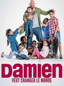 Damien veut changer le monde [WEB-DL 720p] - FRENCH
