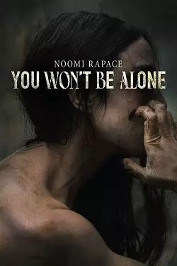 You Won’t Be Alone [HDRIP] - FRENCH