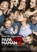Papa ou maman 2 [HDLight 720p] - FRENCH