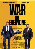 War On Everyone [HDLight 1080p] - FRENCH
