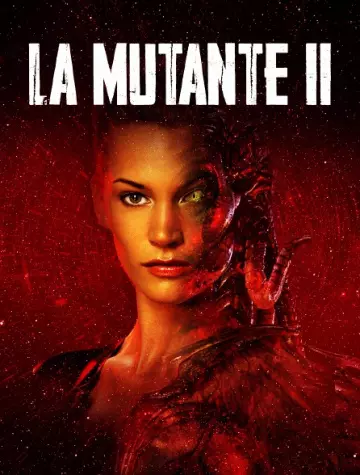 La Mutante 2 [HDLIGHT 1080p] - MULTI (FRENCH)