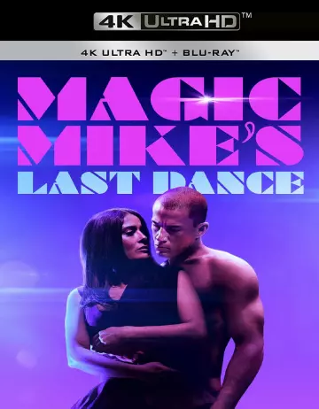 Magic Mike : dernière danse [WEB-DL 4K] - MULTI (FRENCH)