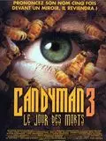 Candyman 3 : Le jour des morts [HDLIGHT 1080p] - MULTI (TRUEFRENCH)