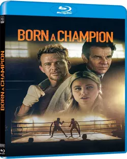 Born a Champion [BLU-RAY 1080p] - FRENCH