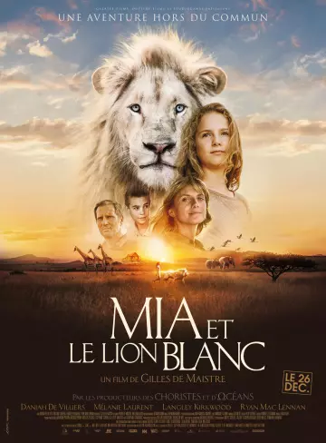 Mia et le Lion Blanc [BRRIP] - VOSTFR