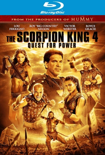 Le Roi Scorpion 4 - La quête du pouvoir [HDLIGHT 1080p] - MULTI (TRUEFRENCH)