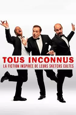 Tous Inconnus [WEB-DL 1080p] - FRENCH