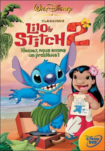 Lilo & Stitch 2 : Hawaï, nous avons un problème! [HDLIGHT 1080p] - MULTI (TRUEFRENCH)