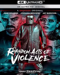 Random Acts Of Violence [WEB-DL 4K] - MULTI (FRENCH)